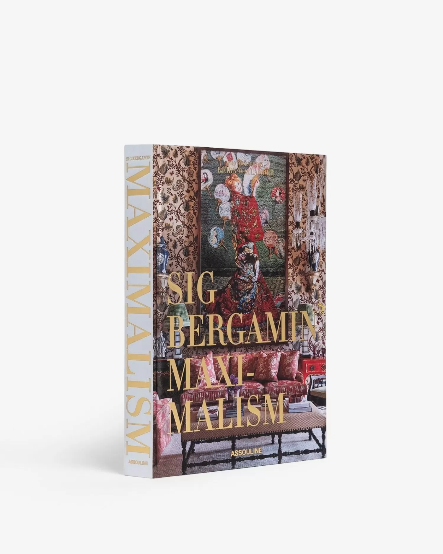 Maximalisme Door Sig Bergamin-Assouline Best